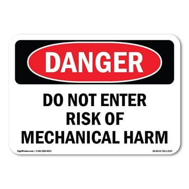 OSHA Danger Sign - Do Not Enter Risk Of Mechanical Harm |  Aluminum Sign | Protect Your Business, Construction Site, Warehouse & Shop Area |  Made in The USA