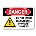 thumbnail image 1 of SignMission OS-DS-A-1218-L-1137 12 x 18 in. OSHA Danger Sign - Do Not Enter Trench Until Properly Shored, 1 of 6