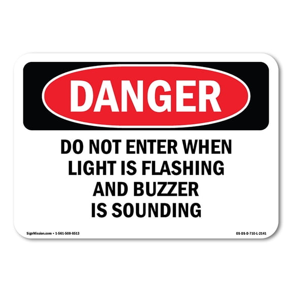 OSHA Danger Sign - Do Not Enter When Light Is Flashing And | Aluminum Sign | Protect Your Business, Construction Site, Shop Area | Made in The USA