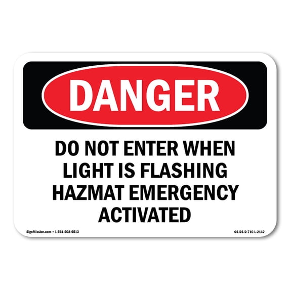 OSHA Danger Sign - Do Not Enter When Light Is Flashing Hazmat | Aluminum Sign | Protect Your Business, Construction Site, Shop Area | Made in The USA