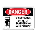 thumbnail image 1 of OSHA Danger Sign - Do Not Move Or Alter Scaffolding |  Aluminum Sign | Protect Your Business, Construction Site, Warehouse & Shop Area |  Made in The USA, 1 of 6