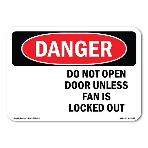 SignMission OS-DS-A-1218-L-2177 12 x 18 in. OSHA Danger Sign - Do Not Open Door Unless