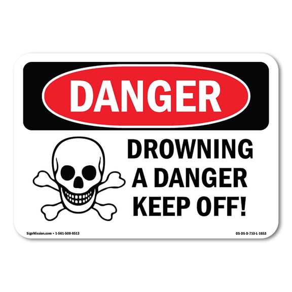 OSHA Danger Sign - Drowning Danger Keep Off |  Aluminum Sign | Protect Your Business, Construction Site, Warehouse & Shop Area |  Made in The USA