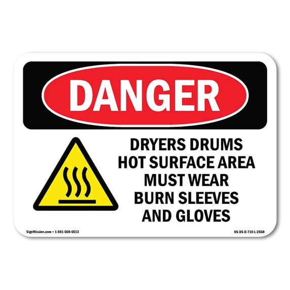 OSHA Danger Sign - Dryers Drums Hot Surface Area | Aluminum Sign | Protect Your Business, Construction Site, Warehouse & Shop Area | Made in The USA