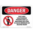 thumbnail image 1 of OSHA Danger Sign - Dust Area Unauthorized Persons Keep Out |  Aluminum Sign | Protect Your Business, Construction Site, Shop Area |  Made in The USA, 1 of 6