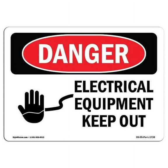 OSHA Danger Sign - Electrical Equipment Keep Out |  Aluminum Sign | Protect Your Business, Construction Site, Warehouse & Shop Area |  Made in The USA