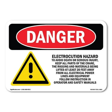 OSHA Danger Sign - Electrocution Hazard Crane |  Aluminum Sign | Protect Your Business, Construction Site, Warehouse & Shop Area |  Made in The USA