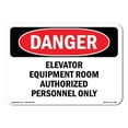 thumbnail image 1 of SignMission OS-DS-A-1218-L-1203 12 x 18 in. OSHA Danger Sign - Elevator Equipment Room, 1 of 6