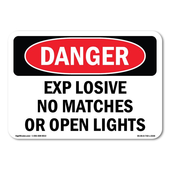 OSHA Danger Sign - Explosive No Matches Or Open Lights | Aluminum Sign | Protect Your Business, Construction Site, Warehouse & Shop Area | Made in The USA