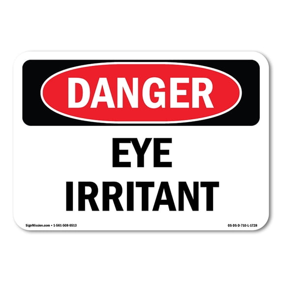 OSHA Danger Sign - Eye Irritant | Aluminum Sign | Protect Your Business, Construction Site, Warehouse & Shop Area | Made in The USA