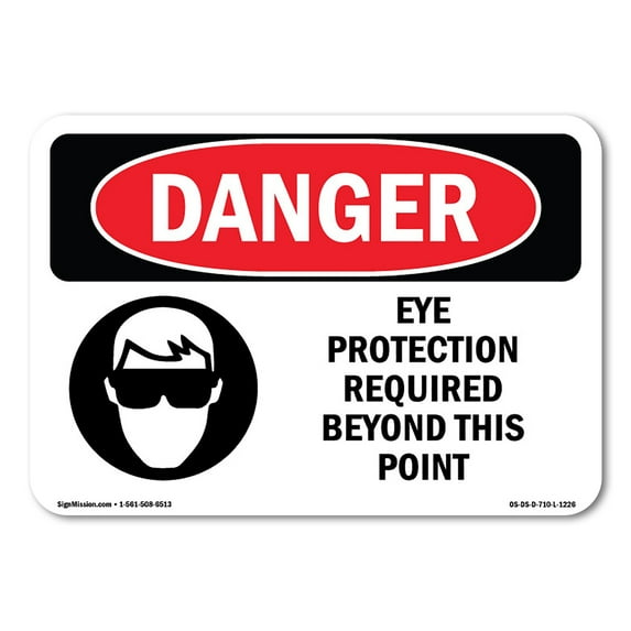 OSHA Danger Sign - Eye Protection Required Beyond This Point | Aluminum Sign | Protect Your Business, Construction Site, Shop Area | Made in The USA