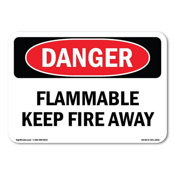 OSHA Danger Sign - Flammable Keep Fire Away | Aluminum Sign | Protect Your Business, Construction Site, Warehouse & Shop Area | Made in The USA