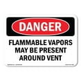 thumbnail image 1 of OSHA Danger Sign - Flammable Vapors May Be Present Around Vent |  Aluminum Sign | Protect Your Business, Construction Site, Shop Area |  Made in The USA, 1 of 6