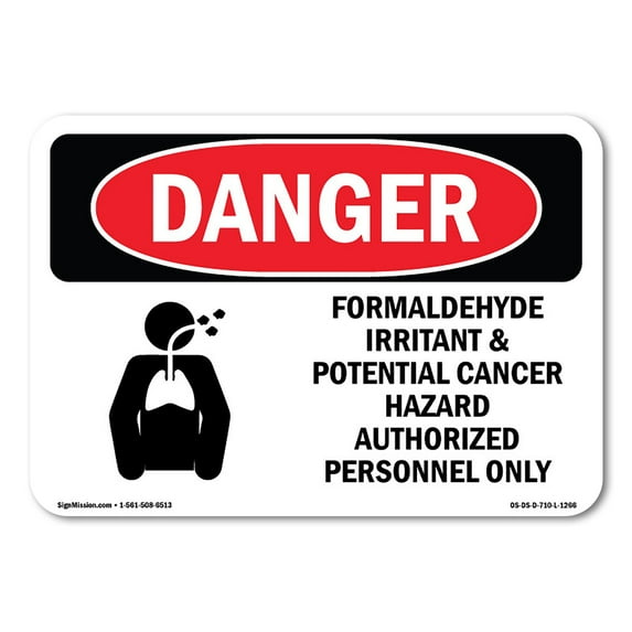 OSHA Danger Sign - Formaldehyde Irritant Hazard | Aluminum Sign | Protect Your Business, Construction Site, Warehouse & Shop Area | Made in The USA