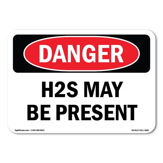 OSHA Danger Sign - H2S May Be Present | Aluminum Sign | Protect Your Business, Construction Site, Warehouse & Shop Area | Made in The USA