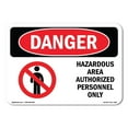 thumbnail image 1 of OSHA Danger Sign - Hazardous Area Authorized Personnel Only |  Aluminum Sign | Protect Your Business, Construction Site, Shop Area |  Made in The USA, 1 of 6