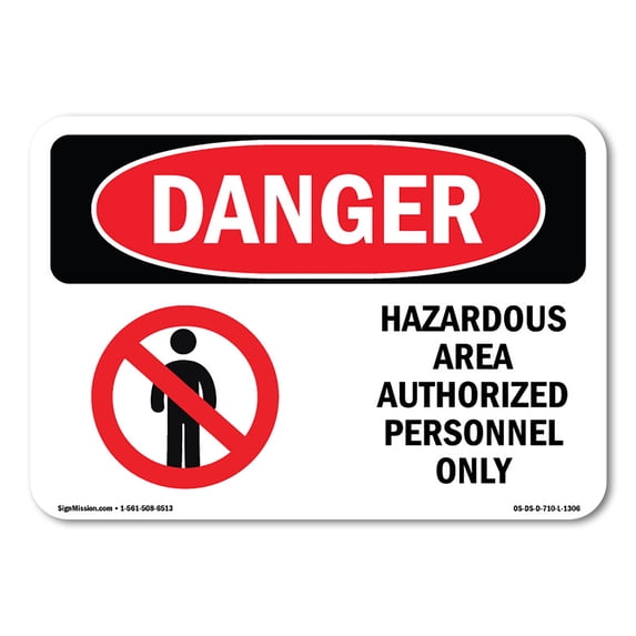OSHA Danger Sign - Hazardous Area Authorized Personnel Only | Aluminum Sign | Protect Your Business, Construction Site, Shop Area | Made in The USA