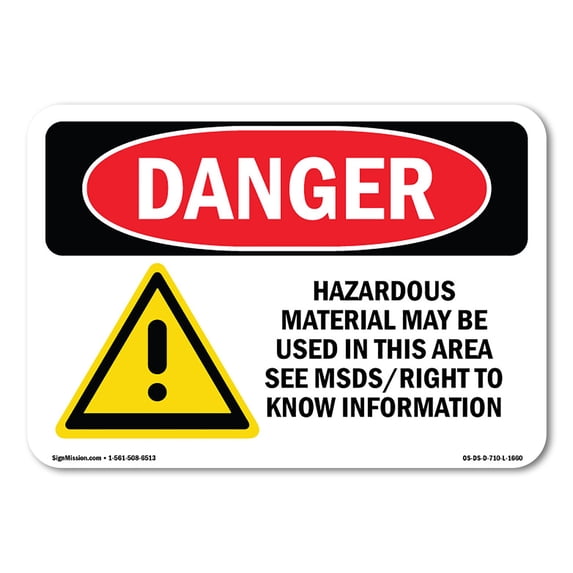 OSHA Danger Sign - Hazardous Material May Be Used In This Area | Aluminum Sign | Protect Your Business, Construction Site, Shop Area | Made in The USA