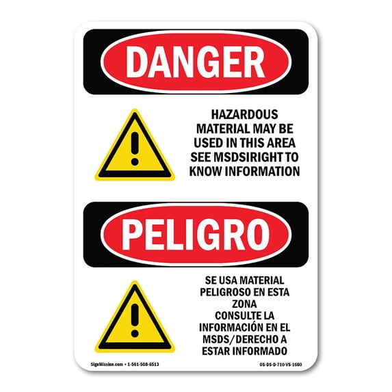 SignMission OS-DS-A-1218-VS-1660 12 x 18 in. OSHA Danger Sign - Hazardous Material Used in Area Bilingual