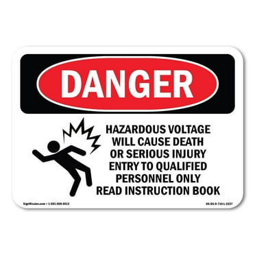 OSHA Danger Sign - Hazardous Voltage Will Cause |  Aluminum Sign | Protect Your Business, Construction Site, Warehouse & Shop Area |  Made in The USA