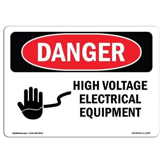 SignMission OS-DS-A-1218-L-1329 12 x 18 in. OSHA Danger Sign - High Voltage Electrical Equipment