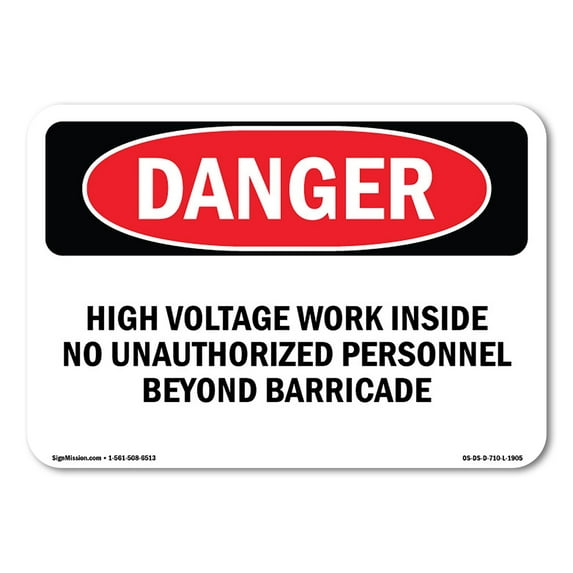 SignMission OS-DS-A-1218-L-1905 12 x 18 in. OSHA Danger Sign - High Voltage Work Inside
