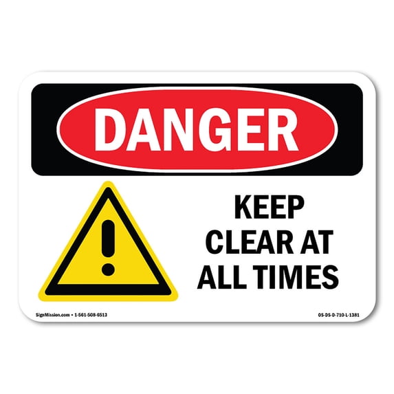 OSHA Danger Sign - Keep Clear At All Times | Aluminum Sign | Protect Your Business, Construction Site, Warehouse & Shop Area | Made in The USA