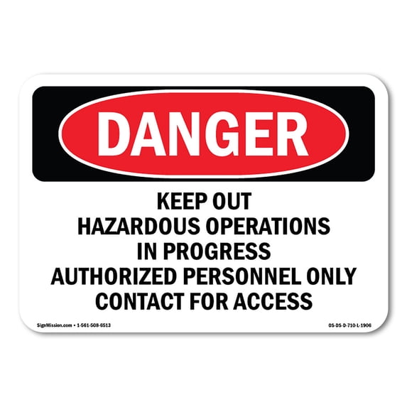 SignMission OS-DS-A-1218-L-1906 12 x 18 in. OSHA Danger Sign - Keep Out Hazardous Operations
