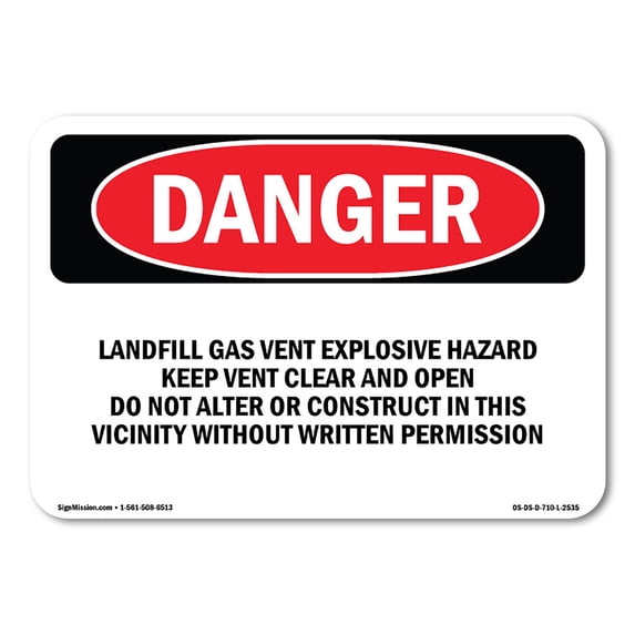 OSHA Danger Sign - Landfill Gas Vent Explosive Hazard Keep | Aluminum Sign | Protect Your Business, Construction Site, Shop Area | Made in The USA