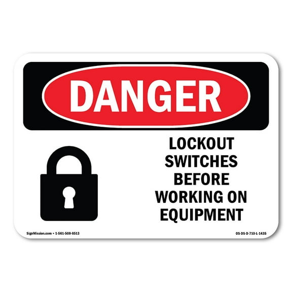OSHA Danger Sign - Lockout Switches Before Working On Equipment | Aluminum Sign | Protect Your Business, Construction Site, Shop Area | Â Made in The USA