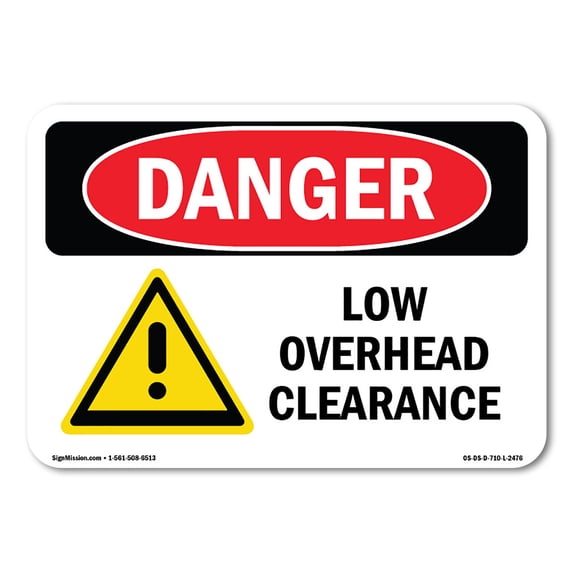 OSHA Danger Sign - Low Overhead Clearance | Aluminum Sign | Protect Your Business, Construction Site, Warehouse & Shop Area | Made in The USA