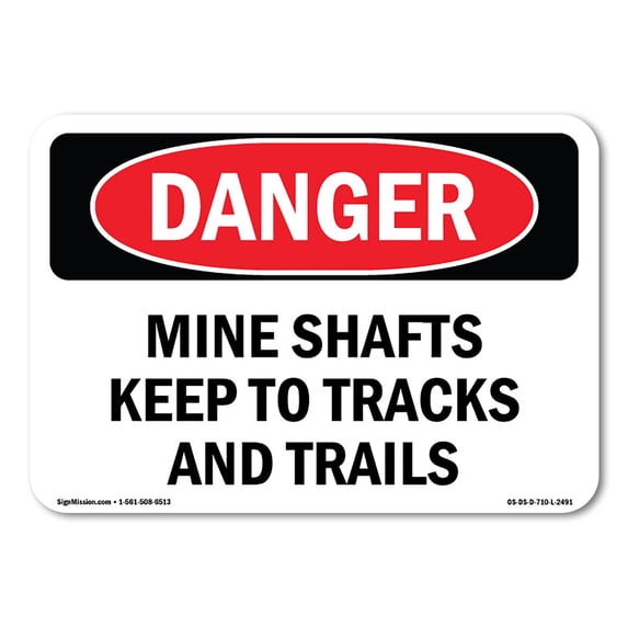 OSHA Danger Sign - Mine Shafts Keep To Tracks And Trails | Aluminum Sign | Protect Your Business, Construction Site, Shop Area | Made in The USA