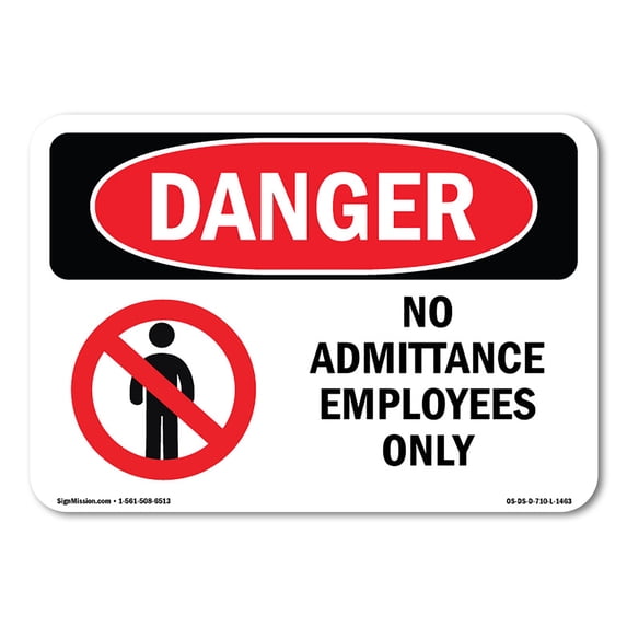 OSHA Danger Sign - No Admittance Employees Only | Aluminum Sign | Protect Your Business, Construction Site, Warehouse & Shop Area | Made in The USA
