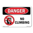 thumbnail image 1 of SignMission OS-DS-A-1218-L-1791 12 x 18 in. OSHA Danger Sign - No Climbing, 1 of 6