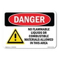 thumbnail image 1 of OSHA Danger Sign - No Flammable Liquids In This Area |  Aluminum Sign | Protect Your Business, Construction Site, Warehouse & Shop Area |  Made in The USA, 1 of 6