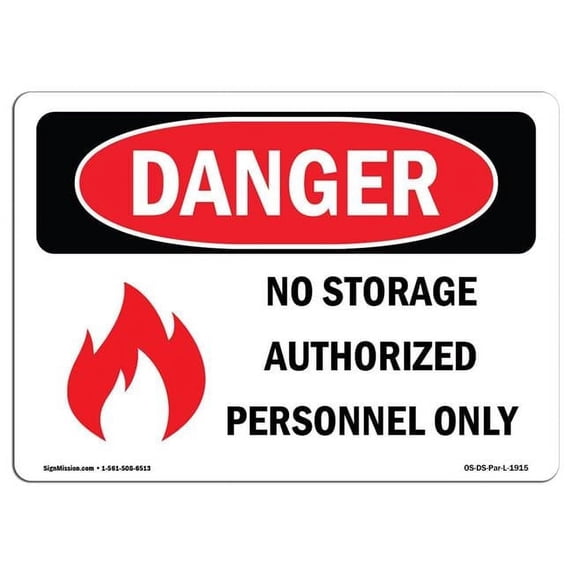 SignMission OS-DS-A-1218-L-1915 12 x 18 in. OSHA Danger Sign - No Storage Authorized
