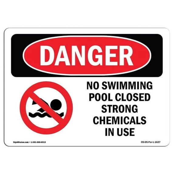 OSHA Danger Sign - No Swimming Pool Closed Chemicals In Use | Aluminum Sign | Protect Your Business, Construction Site, Shop Area | Made in The USA