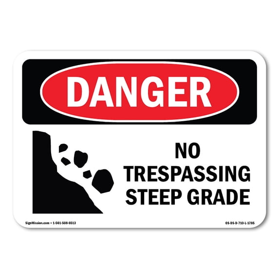 SignMission OS-DS-A-1218-L-1785 12 x 18 in. OSHA Danger Sign - No Trespassing Steep Grade