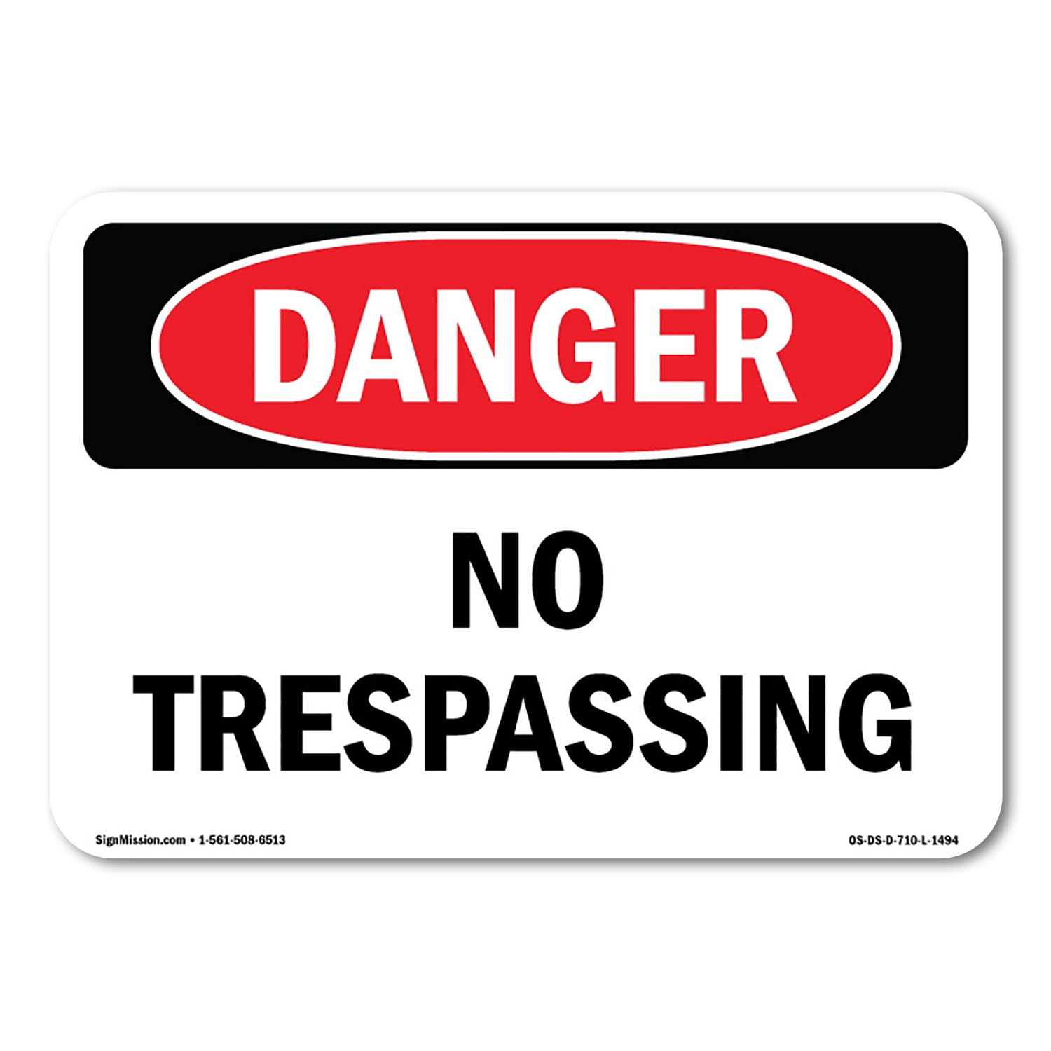 OSHA Danger Sign - No Trespassing | Aluminum Sign | Protect Your ...