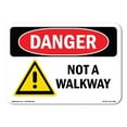 thumbnail image 1 of OSHA Danger Sign - Not A Walkway |  Aluminum Sign | Protect Your Business, Construction Site, Warehouse & Shop Area |  Made in The USA, 1 of 6