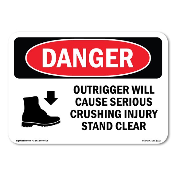 OSHA Danger Sign - Outrigger Cause Crushing Injury | Aluminum Sign | Protect Your Business, Construction Site, Warehouse & Shop Area | Made in The USA