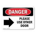 thumbnail image 1 of SignMission OS-DS-A-1218-L-2181 12 x 18 in. OSHA Danger Sign - Please Use Other Door, 1 of 6