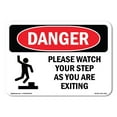 thumbnail image 1 of SignMission OS-DS-A-1218-L-2118 12 x 18 in. OSHA Danger Sign - Please Watch Your Step As You, 1 of 6