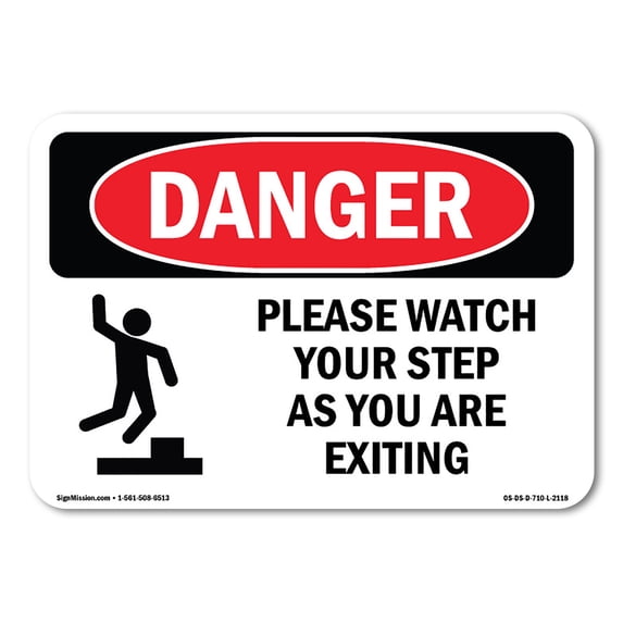 SignMission OS-DS-A-1218-L-2118 12 x 18 in. OSHA Danger Sign - Please Watch Your Step As You