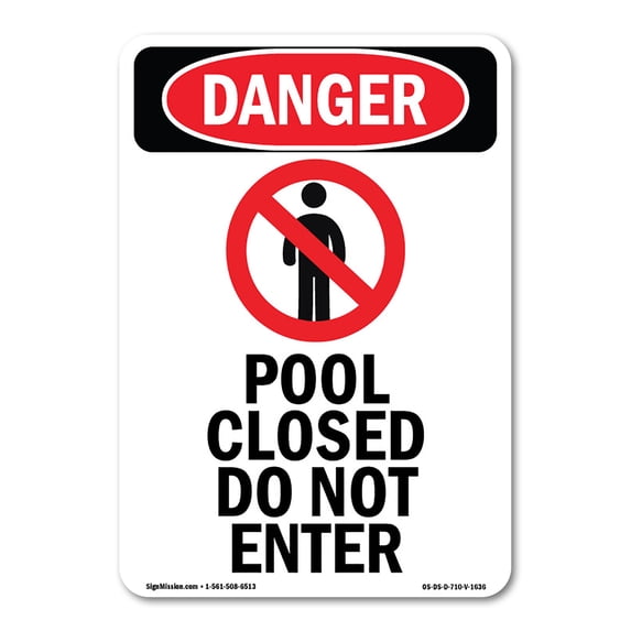 OSHA Danger Sign - Pool Closed Do Not Enter | Aluminum Sign | Protect Your Business, Construction Site, Warehouse & Shop Area | Made in The USA