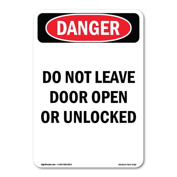 SignMission OS-DS-A-1218-V-1152 12 x 18 in. OSHA Danger Sign - Portrait Do Not Leave Door Open or Unlocked