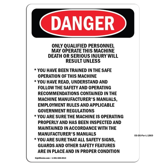 OSHA Danger Sign - Qualified Personnel Operate This Machine | Aluminum Sign | Protect Your Business, Construction Site, Shop Area | Made in The USA