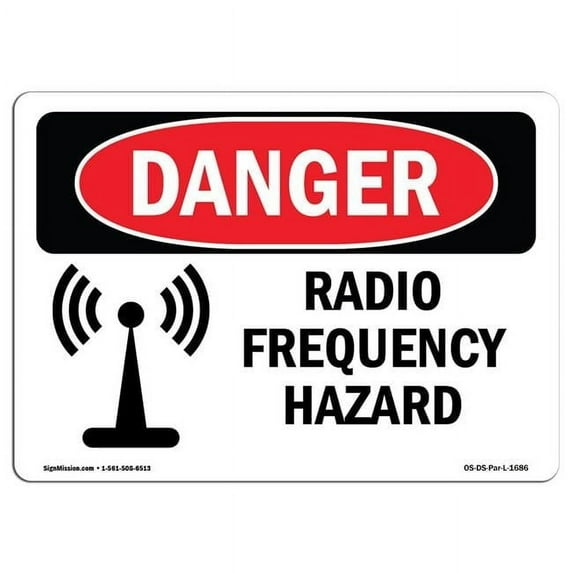 OSHA Danger Sign - Radio Frequency Hazard | Aluminum Sign | Protect Your Business, Construction Site, Warehouse & Shop Area | Made in The USA