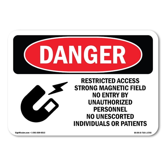 SignMission OS-DS-A-1218-L-1703 12 x 18 in. OSHA Danger Sign - Restricted Access Strong Magnetic Field