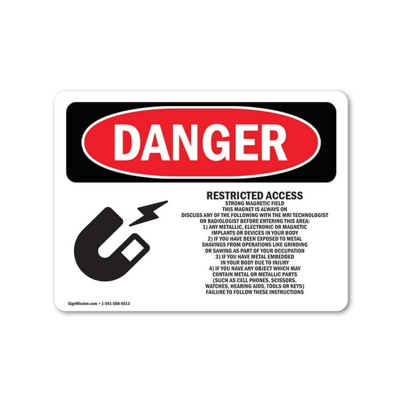 OSHA Danger Sign - Restricted Access Strong Magnetic Field |  Aluminum Sign | Protect Your Business, Construction Site, Shop Area |  Made in The USA